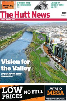 The Hutt News - August 16th 2016